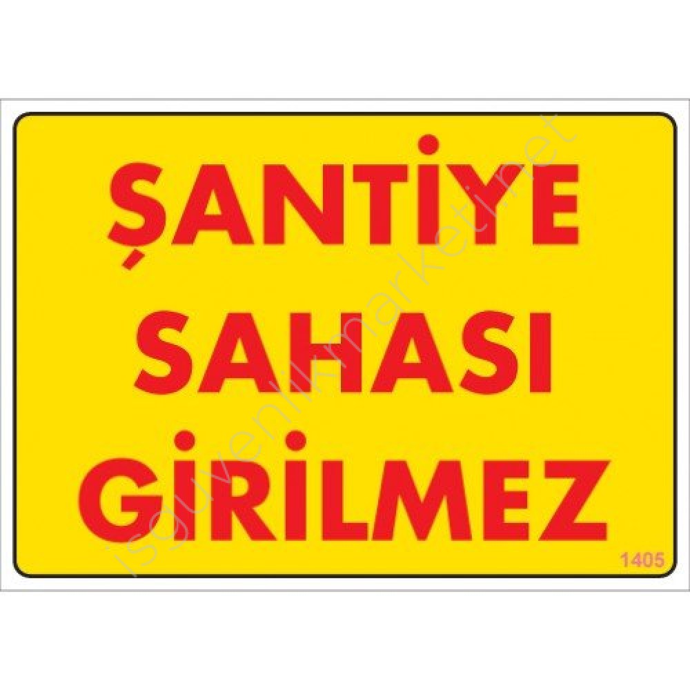 Pvc İnşaat Şanti̇ye Güvenli̇k İkaz İş Güvenli̇ği̇ Levhası 25 cm 