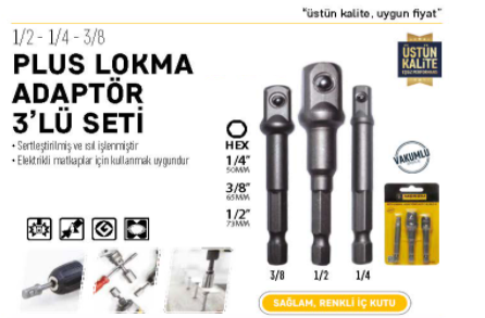 Meşem Lokma Adaptörü 3’lü Set ( 1/4 x 65 mm- 3/8 x 65 mm –1/2 x 73 mm ) 