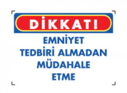 Pvc İkaz İş Güvenli̇ği̇ Levhası 25 cm X 35 cm Emni̇yet Tedbi̇ri 
