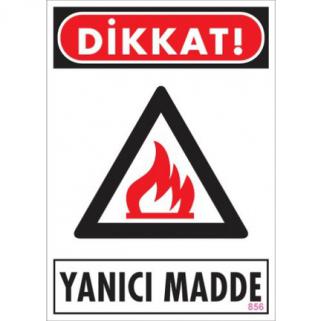 Pvc İkaz Uyarı İş Güvenli̇ği̇ Levhası 25 cm X 35 cm ( Yanıcı Madde ) 