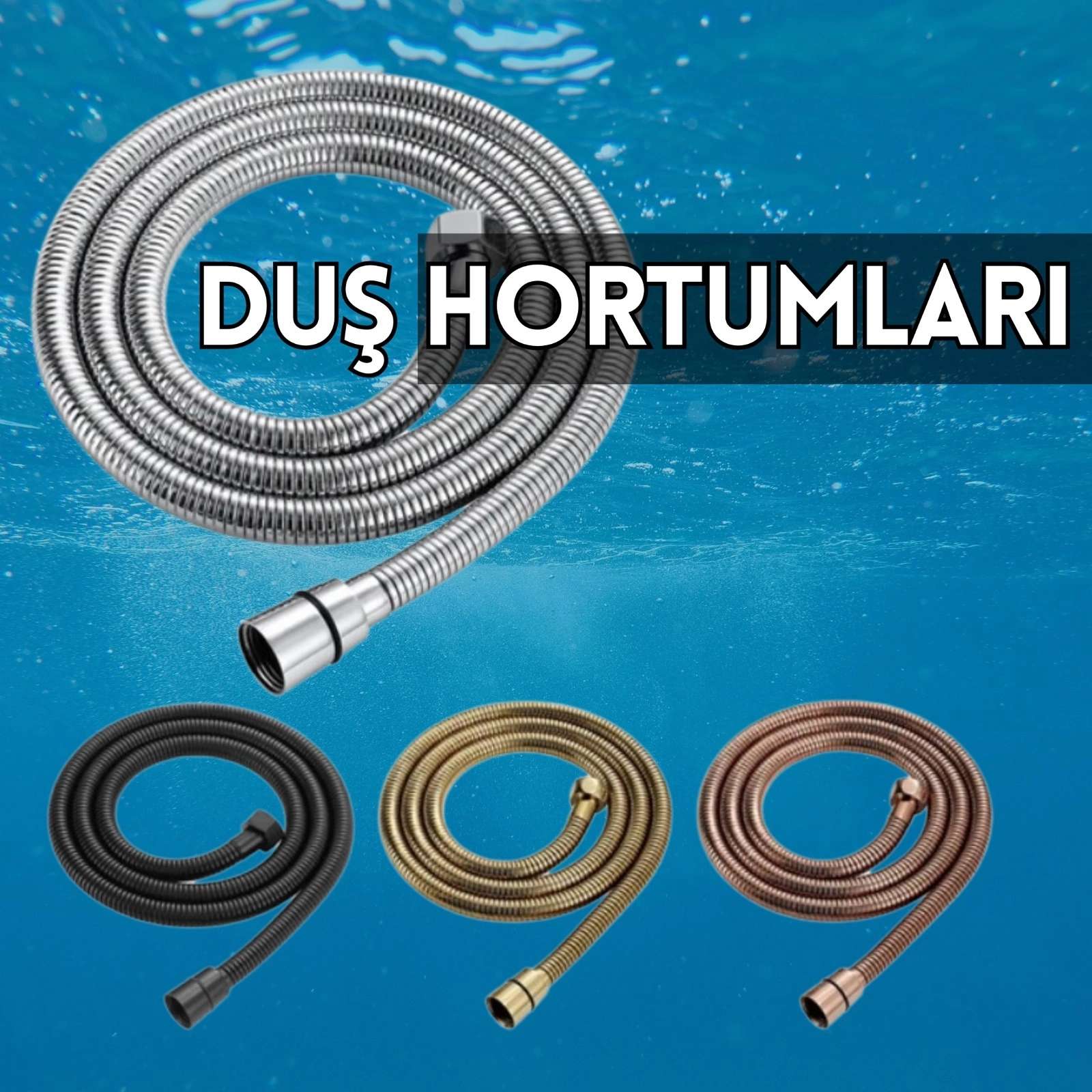 DUŞ HORTUMLARI